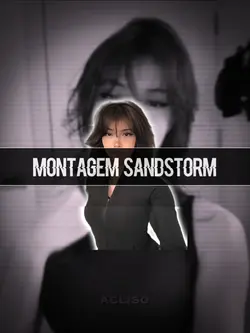 Montagem Sandstorm