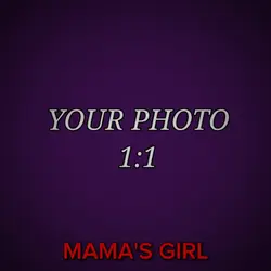 MAMA'S GIRL
