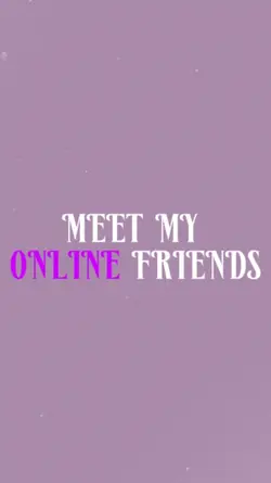 my online friends