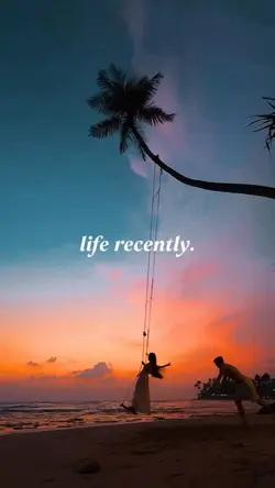 life recently