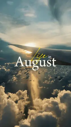 Life in August 