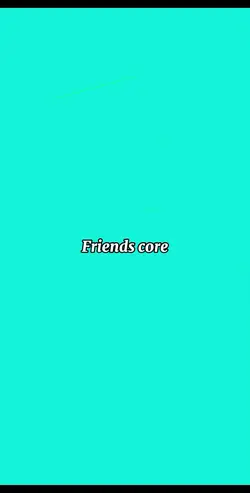 Friends core