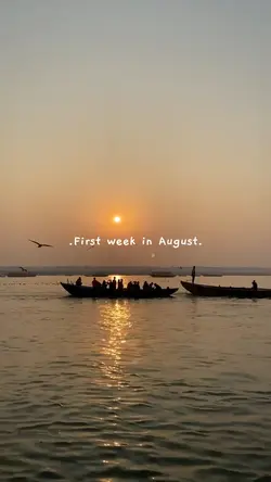 First week in August