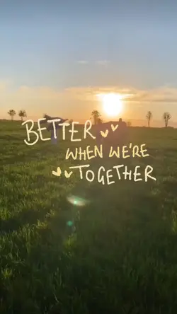 better together ✨