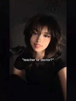 Teacher or doctor?