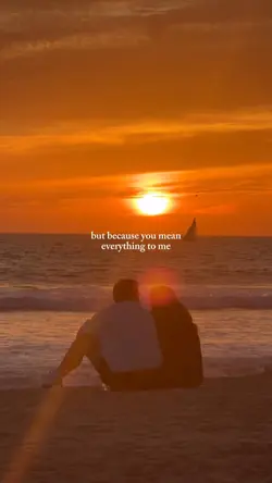 You are everything 