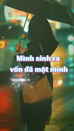 Mình sinh ra vốn đã