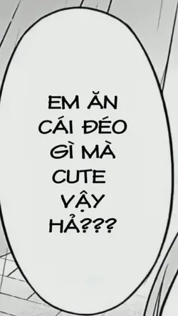 Em ăn cái gì mà cute