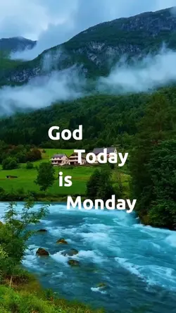 TODAY MONDAY LORD