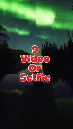8 video or selfie 