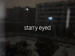 Starry eyed