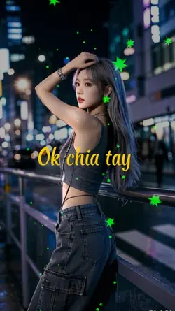 ok chia tay 