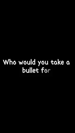 take a bullet for 
