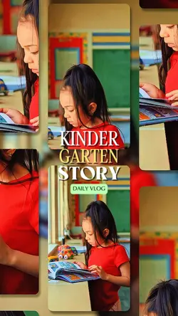 KINDERGARTEN STORY