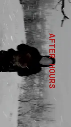 After hours 
