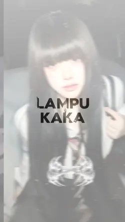 DAN x LAMPU KAKA
