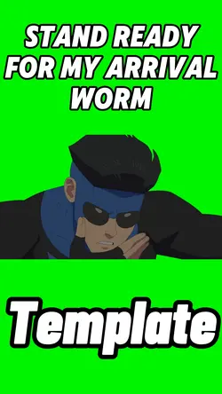 Stand Ready Worm 