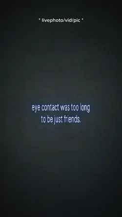 Eyecontactwastoolong