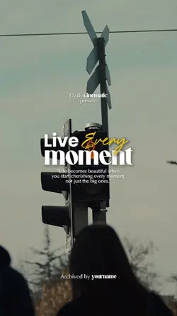 live every moment 