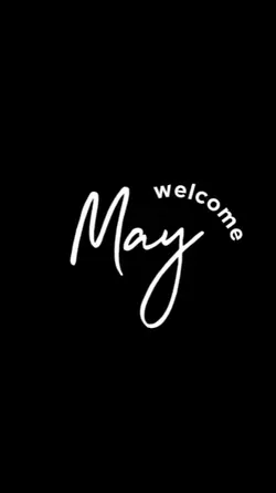 welcome may