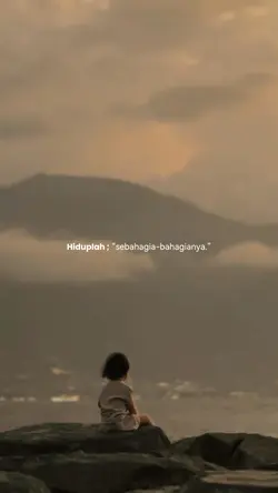 hiduplah sebahagia
