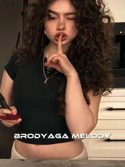 BRODYAGA MELODY