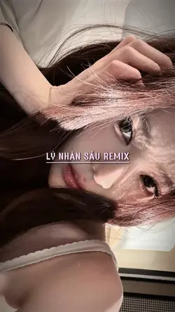 Lý Nhân Sầu Remix