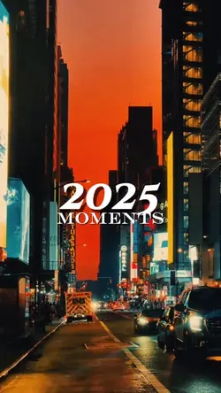 2025 moments