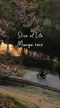 Slice of Life manga🌸