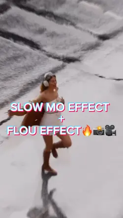 SLOW MO + FLOU🔥📸🎥