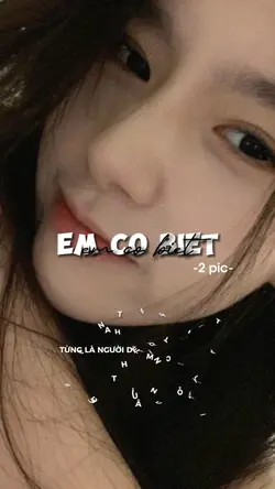 Em Có Biết (Remix) 