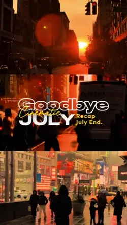 GOODBYE JULY