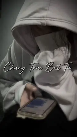 Chang Trai Bat Tu