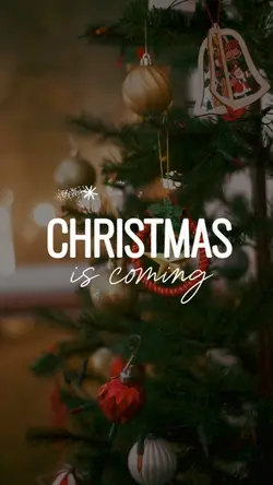 Christmas is coming