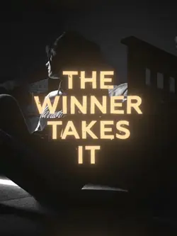 THE WINNER TAKES IT 