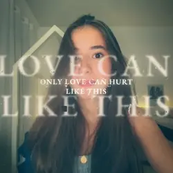only love can hurt