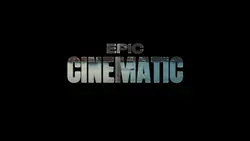 EPIC CINEMATIC