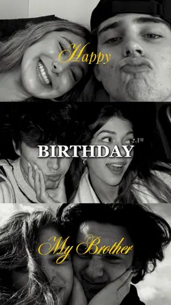 Birthday my brother
