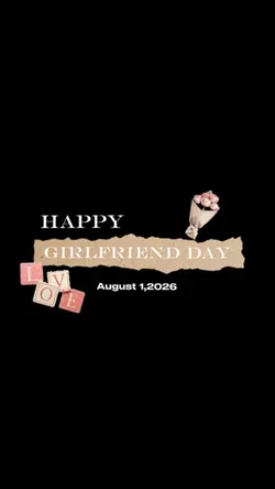 Girlfriend day 2026