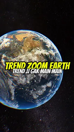 TREND ZOOM EARTH