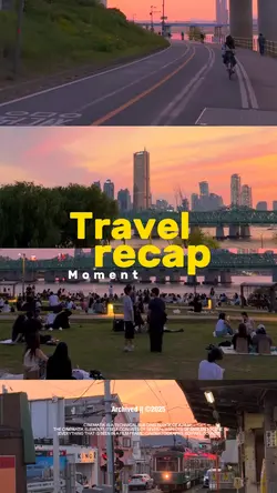 Travel Recap Moments