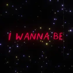 Wanna be yours 