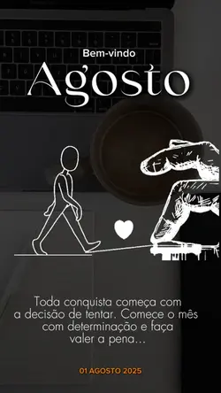 Bem-vindo agosto 