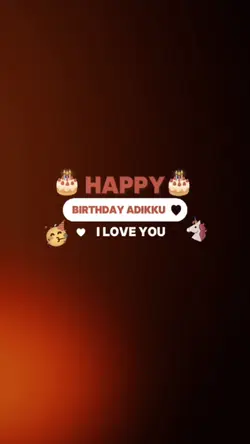 Happybirhday adiku