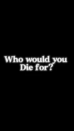 Die for you