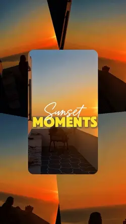 Sunset Moments
