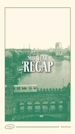 mid year recap