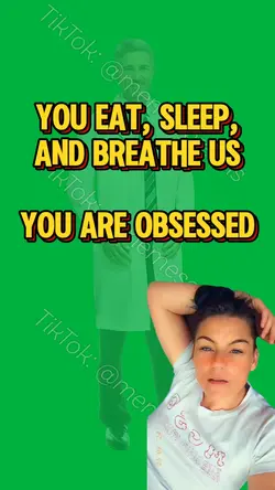 YOU ARE OBSESSED