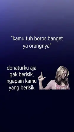 kamu tuh boros bgt