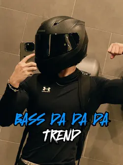BASS DA DA DA TREND